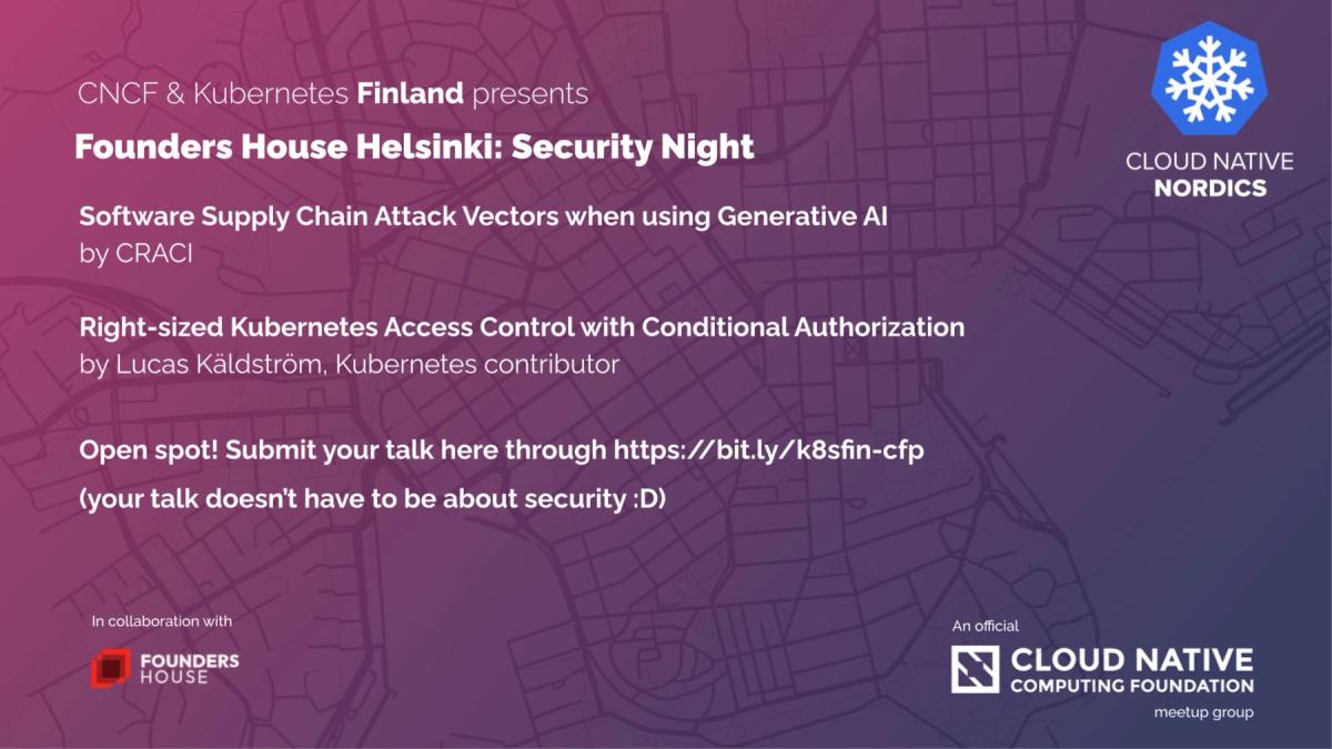 Founders House x Cloud Native Helsinki: Security night