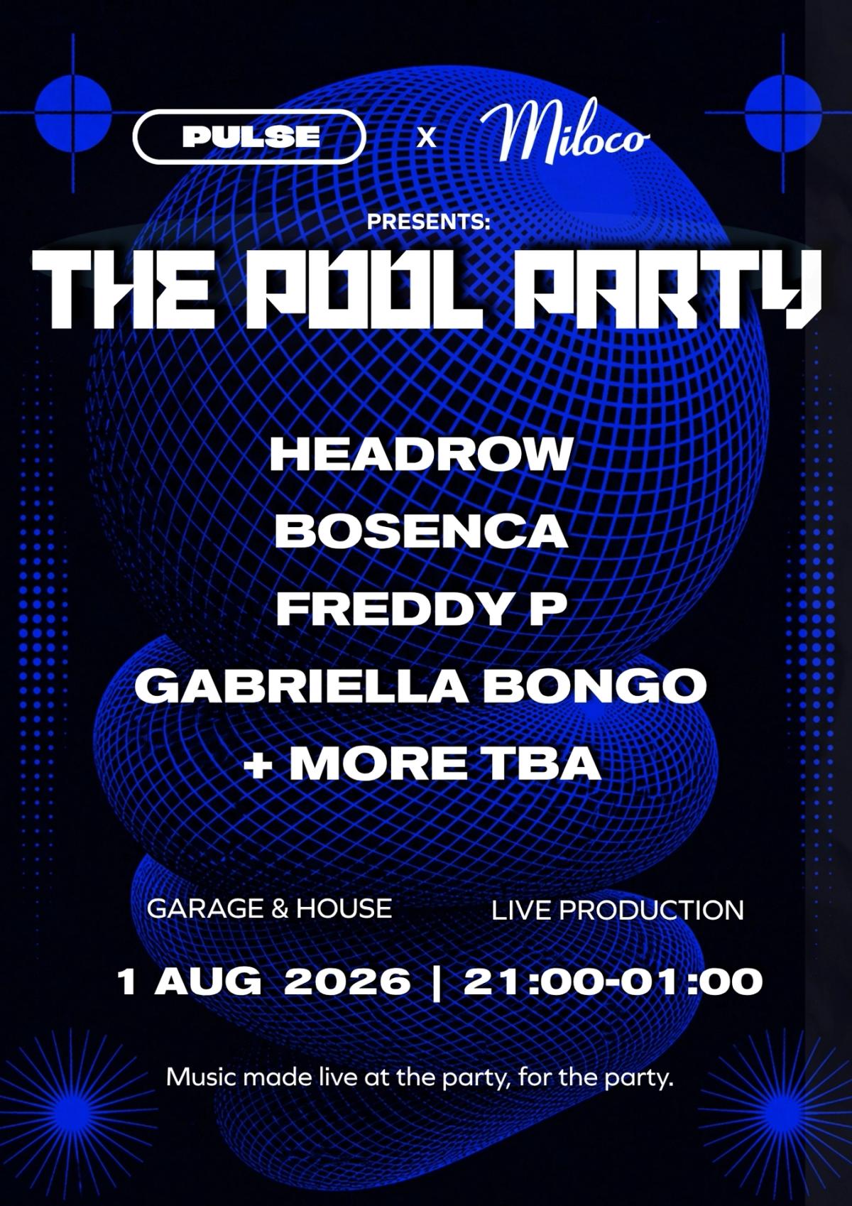 Pulse x Miloco presents: The Pool Party