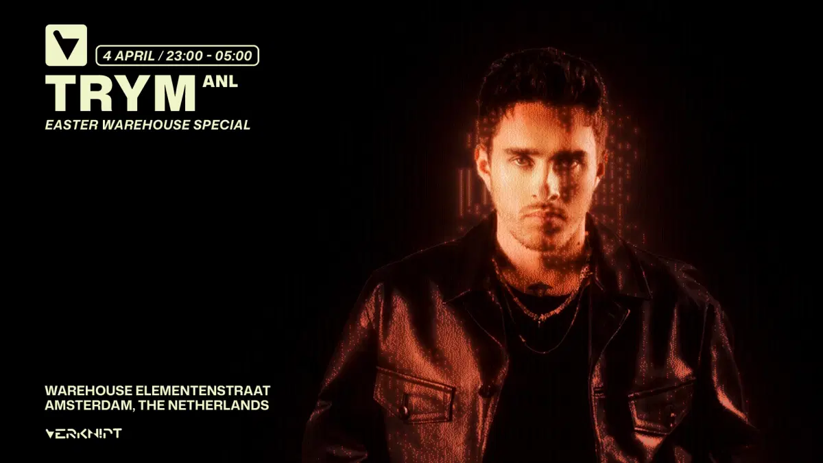 VERKNIPT Trym All Night Long - Easter Warehouse Special - 4 April