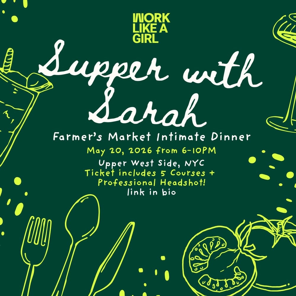 Supper With Sarah: Farmer's Market Intimate NYC Dinner for Work Like A Girl