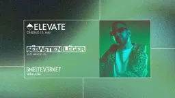 ELEVATE | SÉBASTIEN LÉGER