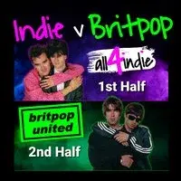 Indie v Britpop Double Headliner