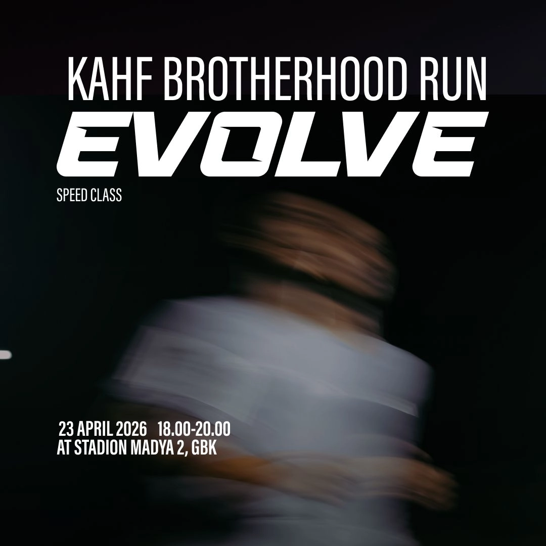 Kahf Brotherhood Run Training Camp: EVOLVE