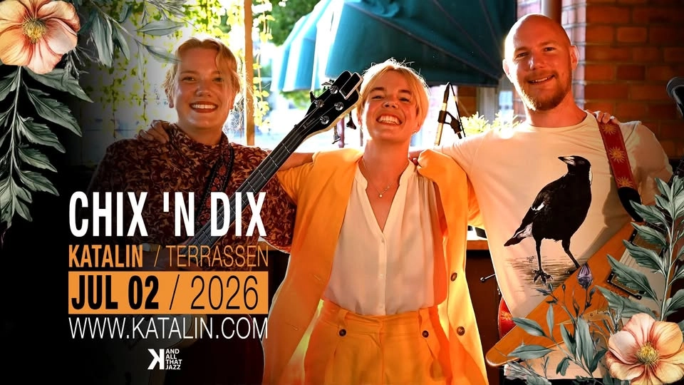 Chix 'N Dix I Katalins Terrass