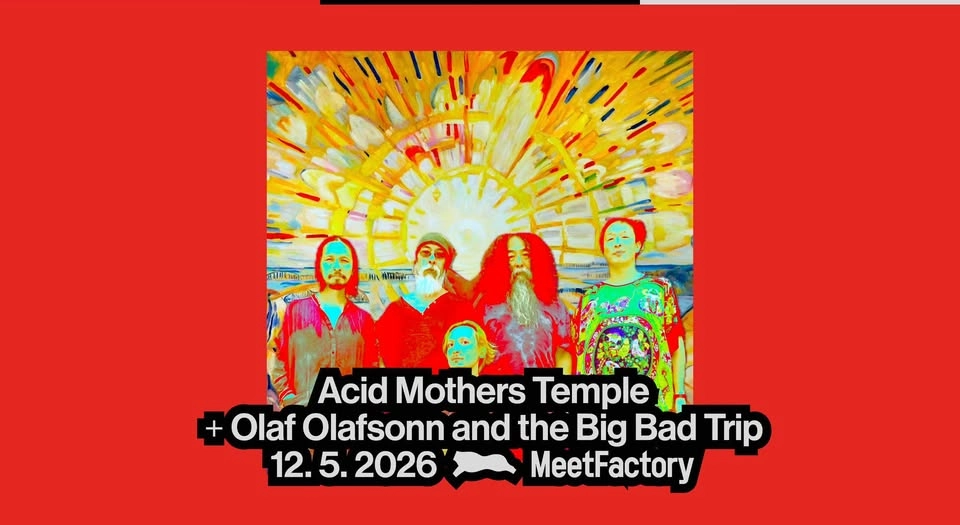 Acid Mothers Temple + Olaf Olafsonn and the Big Bad Trip
