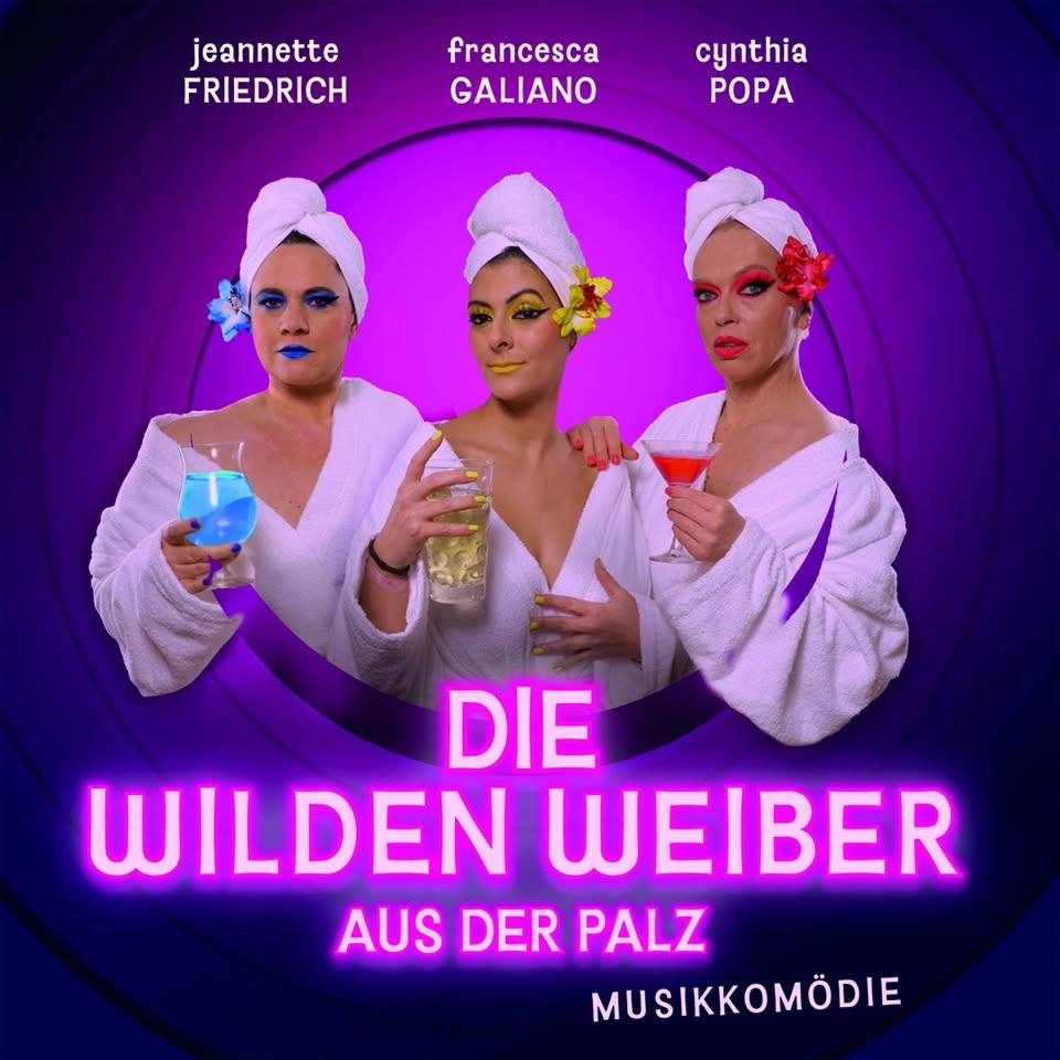 Die wilden Weiber aus der Pfalz - OPEN AIR