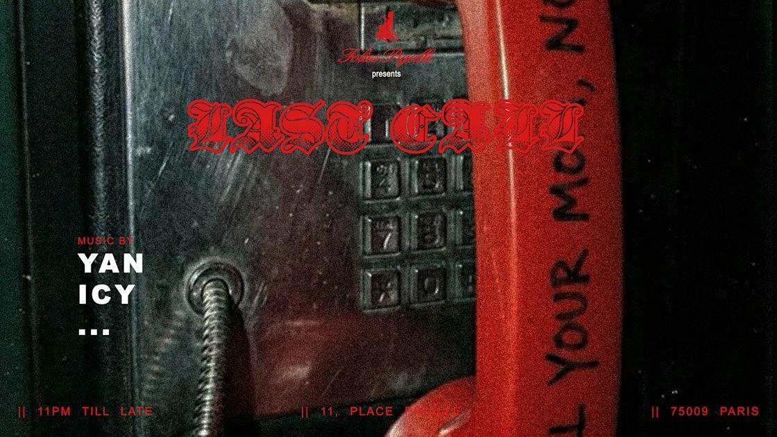 Last Call : Hosted By Traphouse