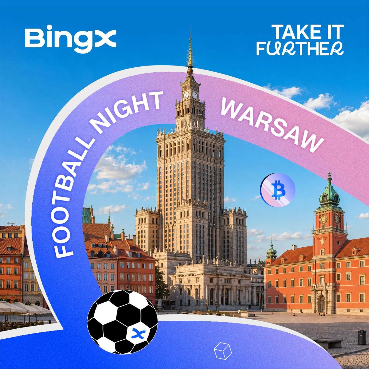 BingX Football night @Warsaw