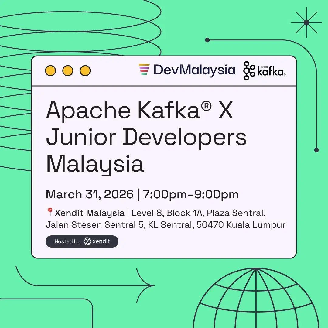 Apache Kafka® x Junior Developers Malaysia