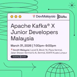 Apache Kafka® x Junior Developers Malaysia