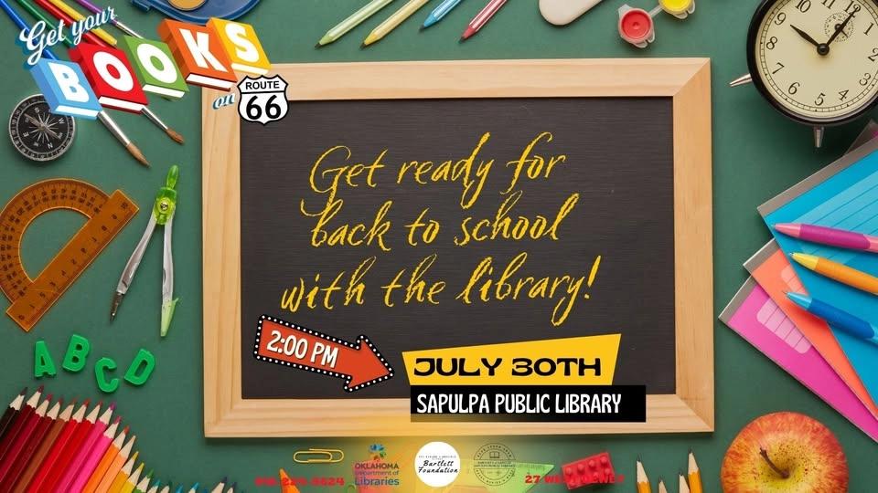 🎒✏️ Back to School Bash! ✏️🎒: SRP @ the Sapulpa Public Library