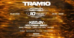 Tram 10 – 10 Years Anniversary