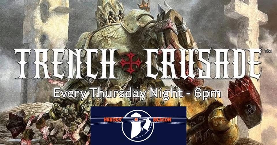 Trench Crusade at Heroes' Beacon