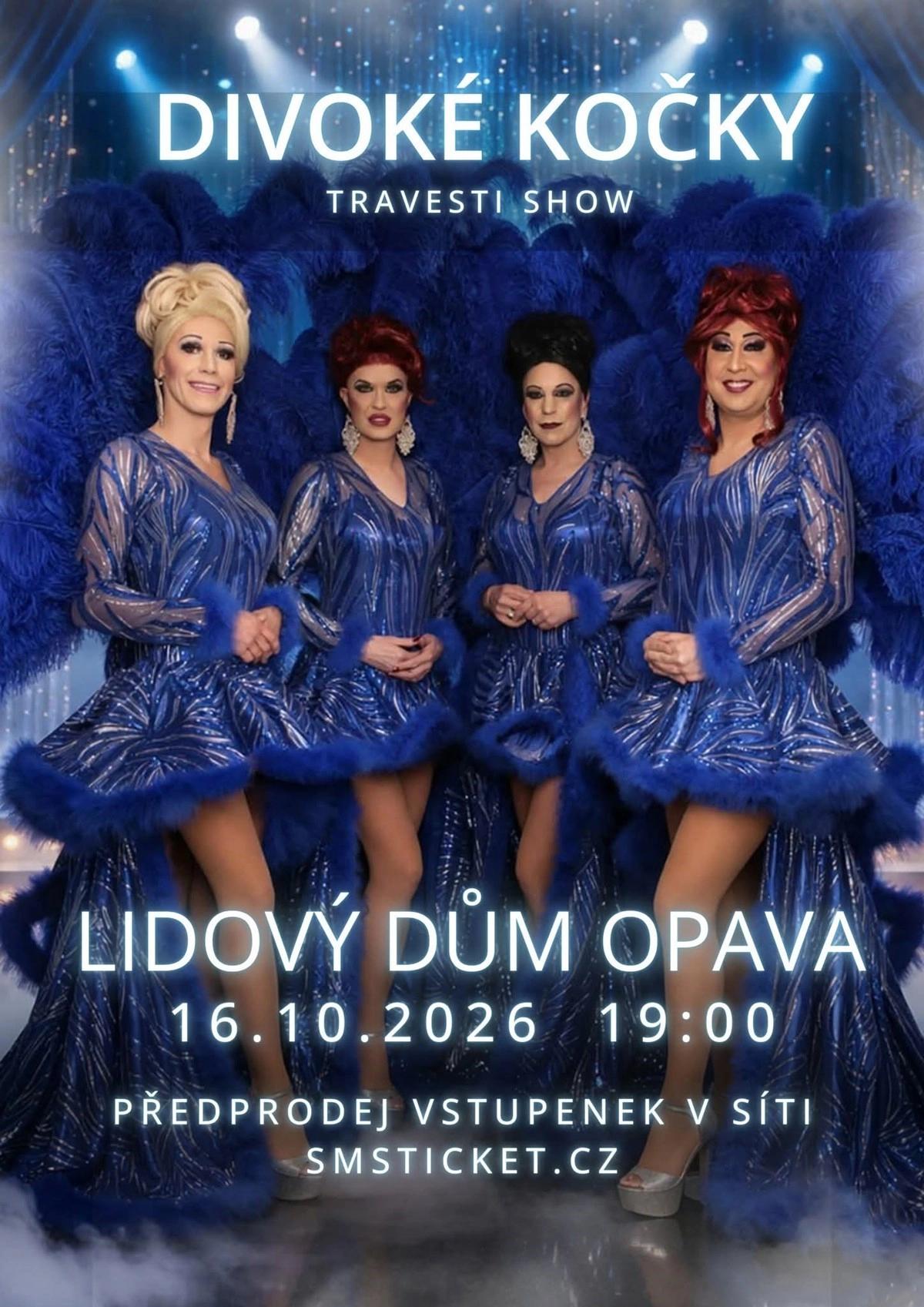 Travesti Divoké kočky v Opavě