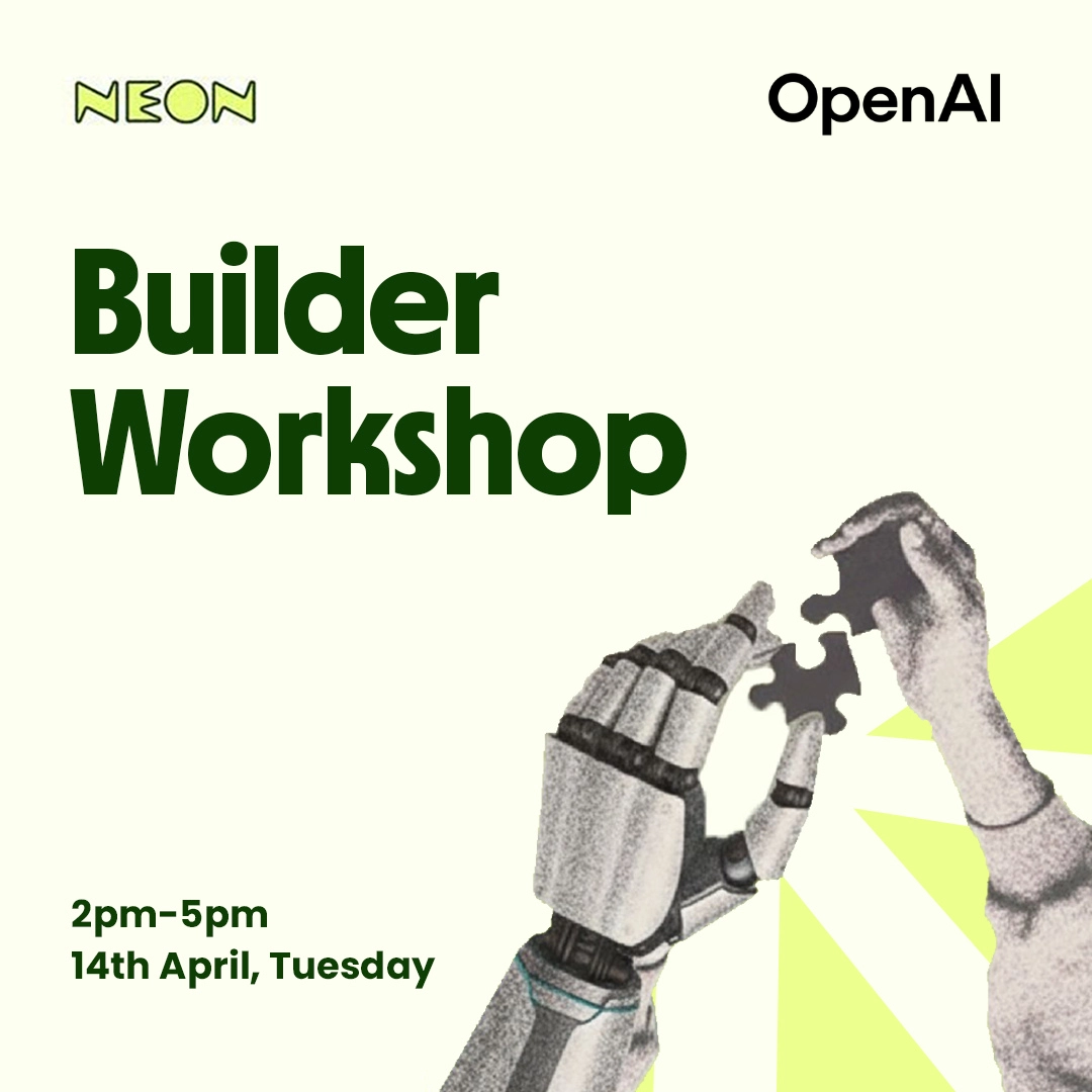 Neon <> OpenAI: Builder Workshop