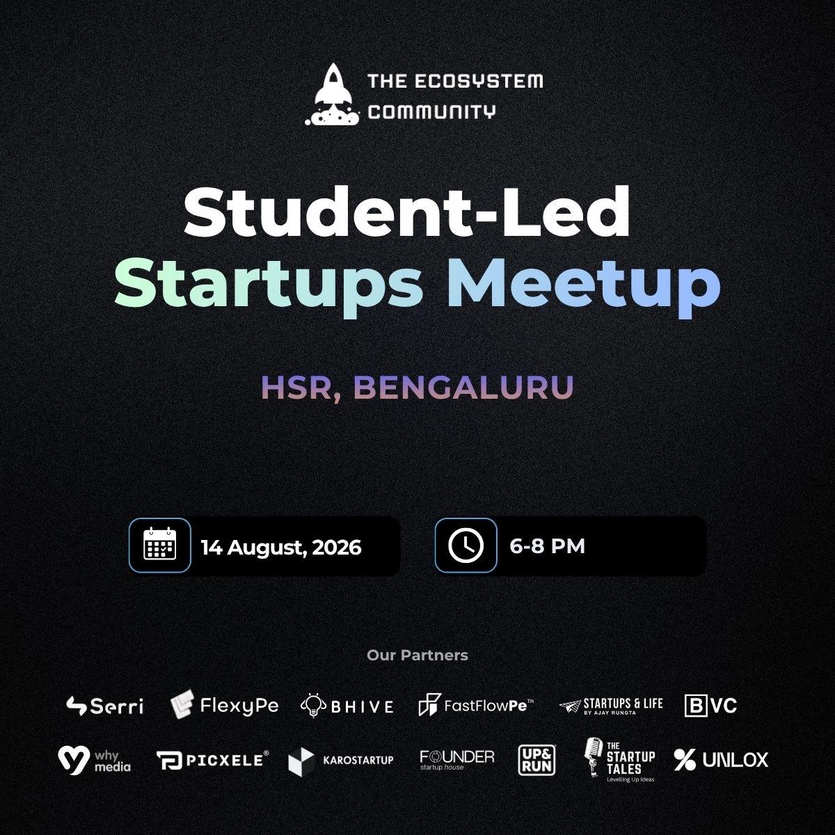 Student-Led Startups Meetup | Bengaluru