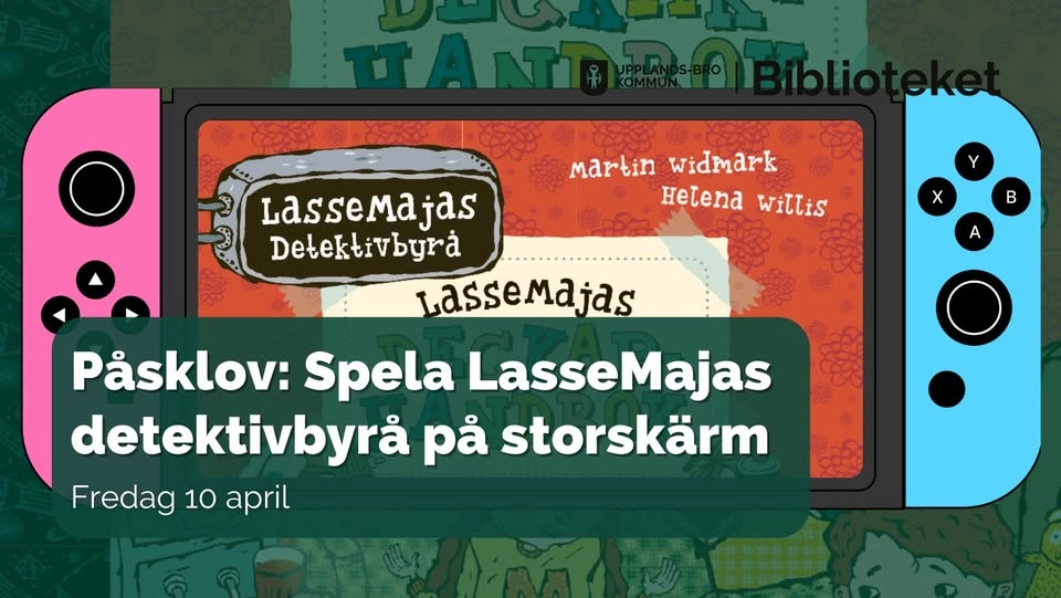Påsklov: Spela Lassemajas Detektivbyrå