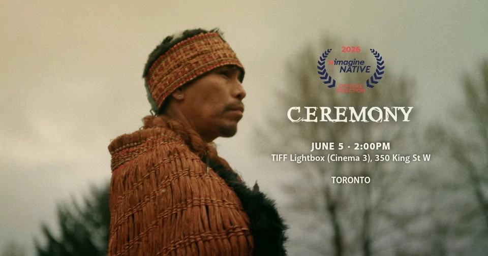 CEREMONY at imagineNATIVE