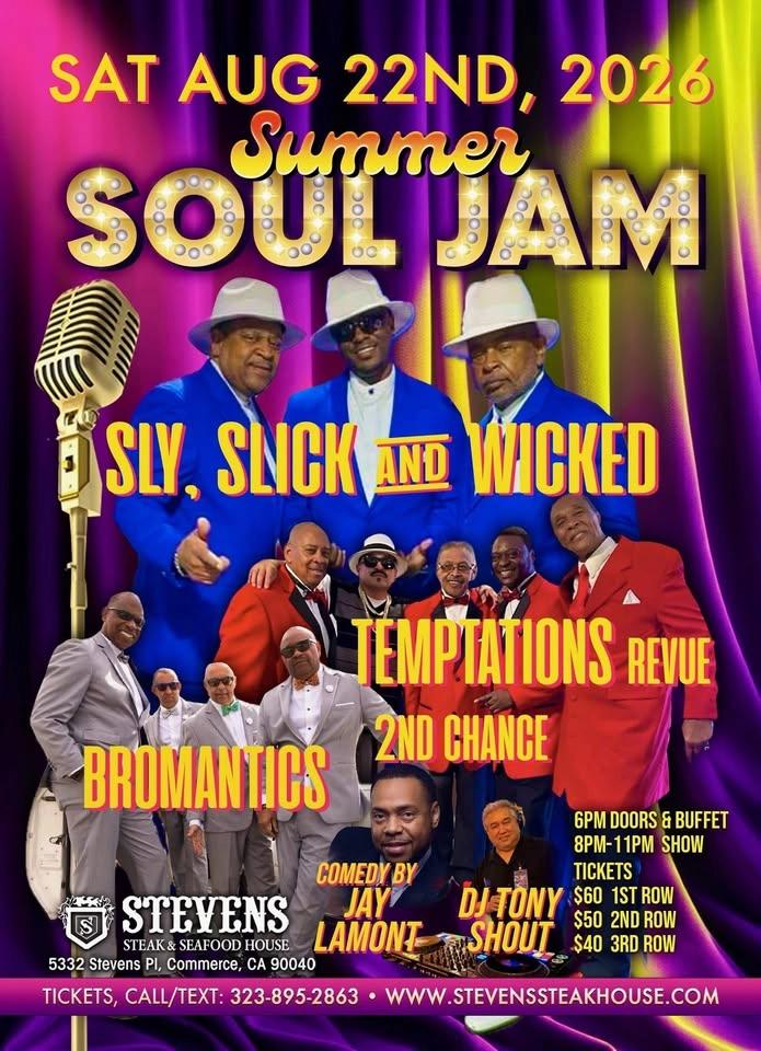 Summer Soul Jam With Sly Slick & Wicked-The Temptations-Bromantics-2nd Chance-Jay Lamont + Buffet