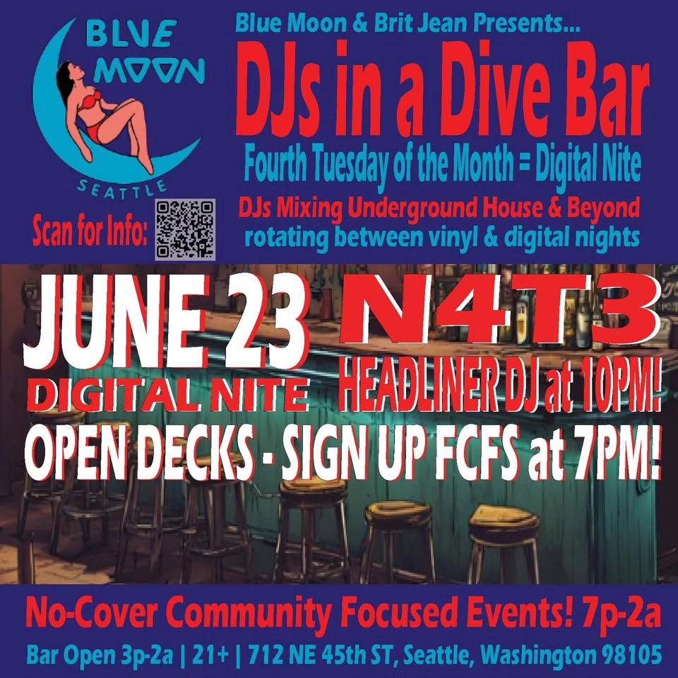 DJs in a Dive Bar! Digital Night! Headliner: N4T3! +OPEN DECKS!