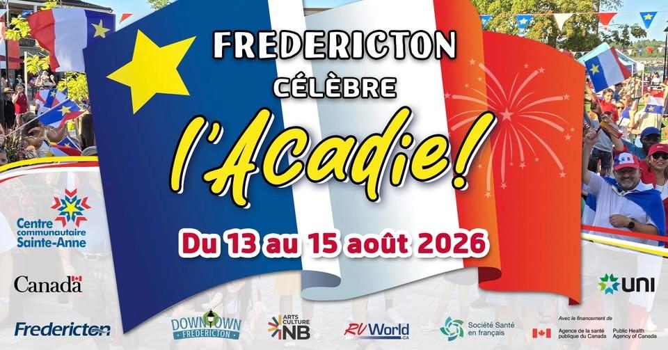 Fredericton célèbre l'Acadie!