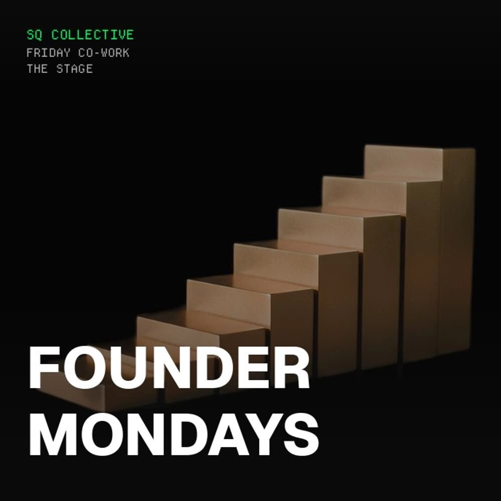Founders' Mondays