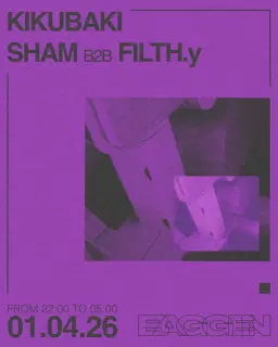 Easter Wednesday with Filth.y Sham & Kikubaki