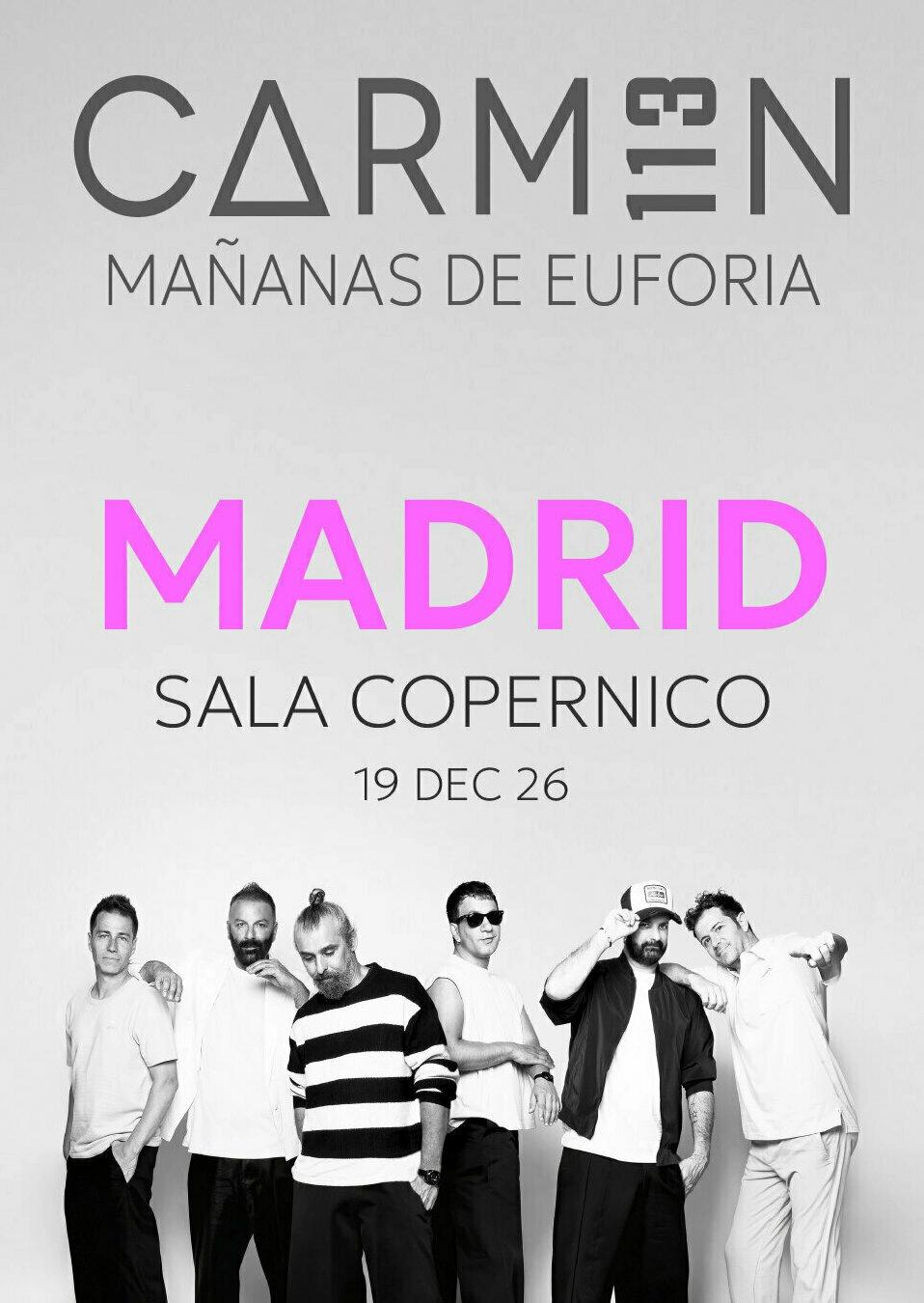 CARMEN 113 MAÑANAS DE EUFORIA - MADRID