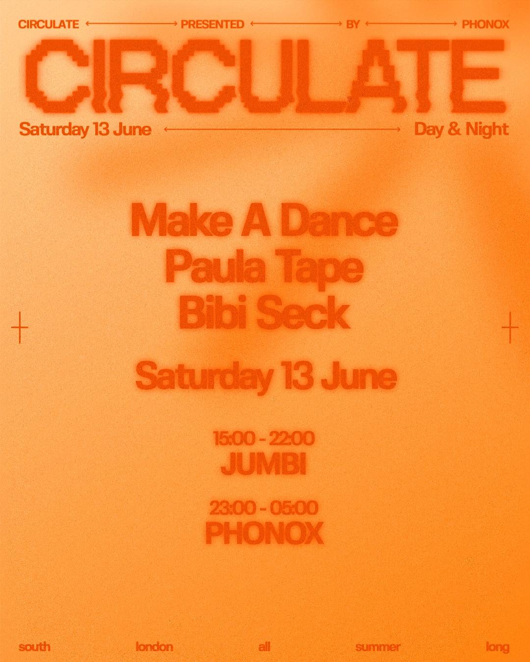 Jumbi Day Party: CIRCULATE with Paula Tape, Bibi Seck + afterparty at Phonox