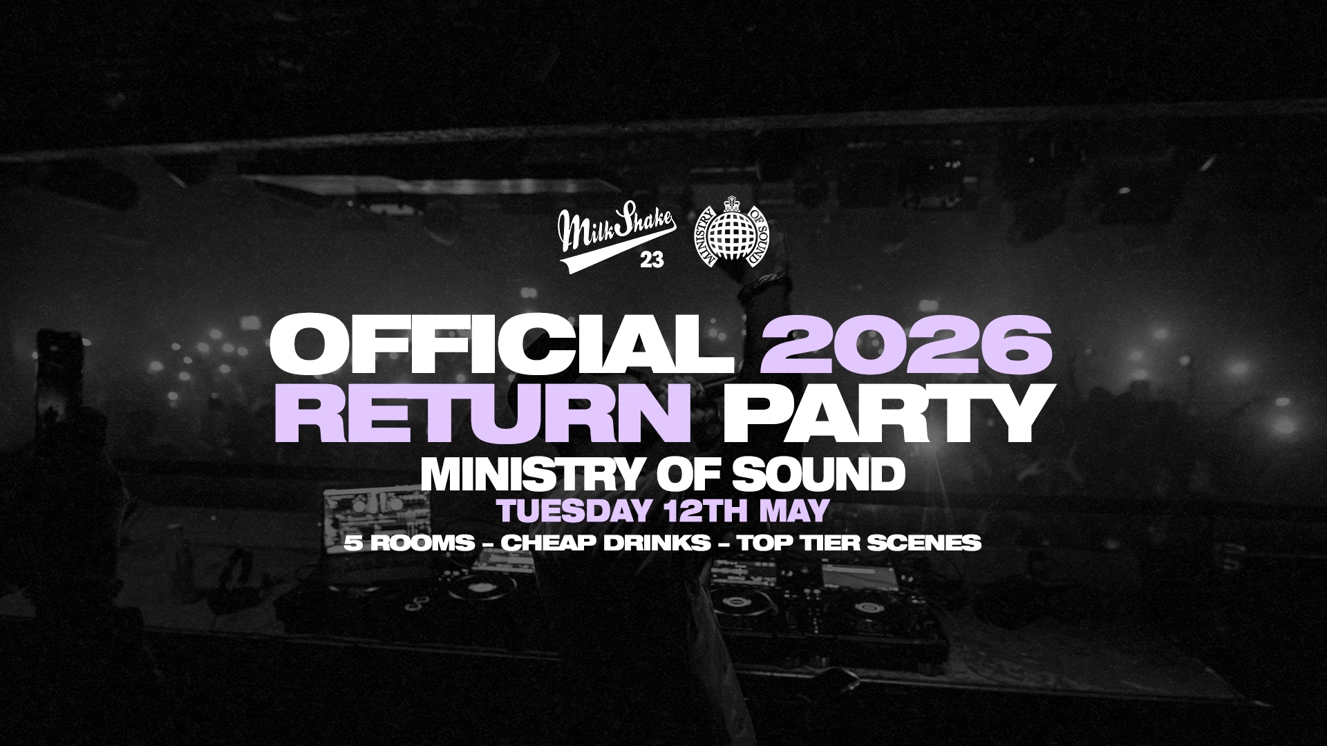 Milkshake, Ministry Of Sound - THE RETURN