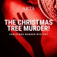 The Christmas Tree Murder Mystery
