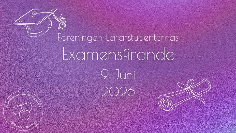 Examensfirande - Föreningen Lärarstudenterna