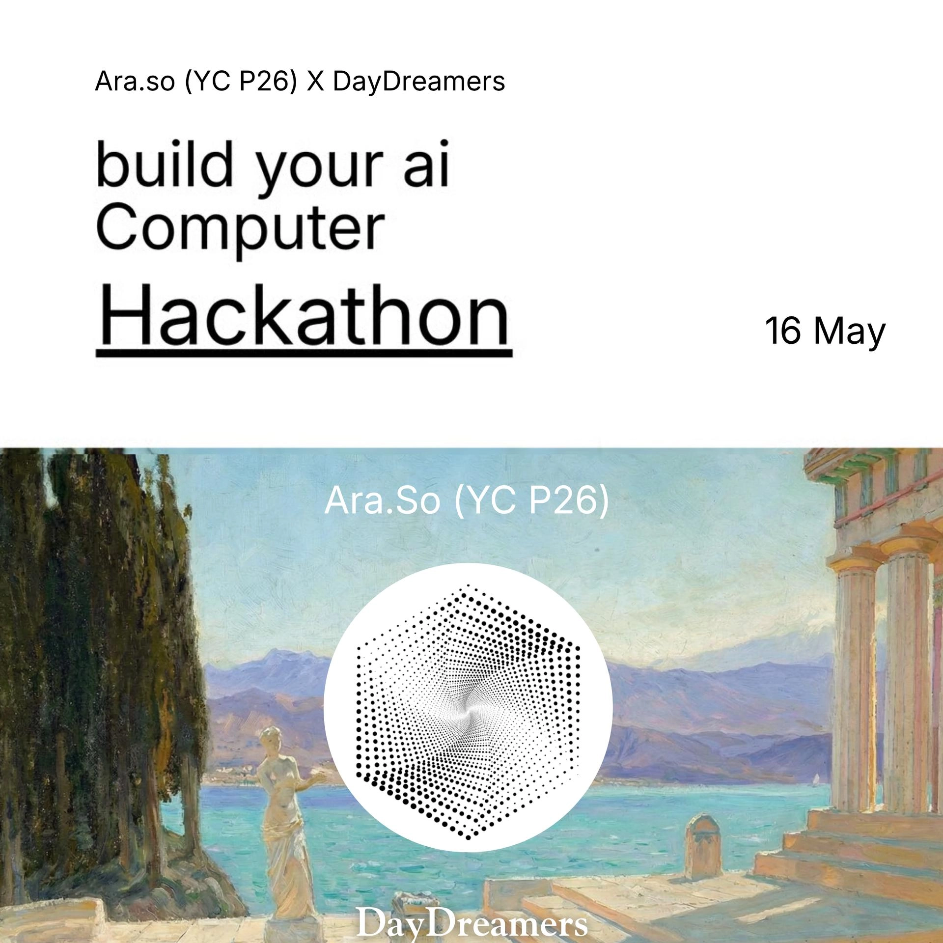 Ara (YC 26) X SF: Build Your AI Computer Hackathon