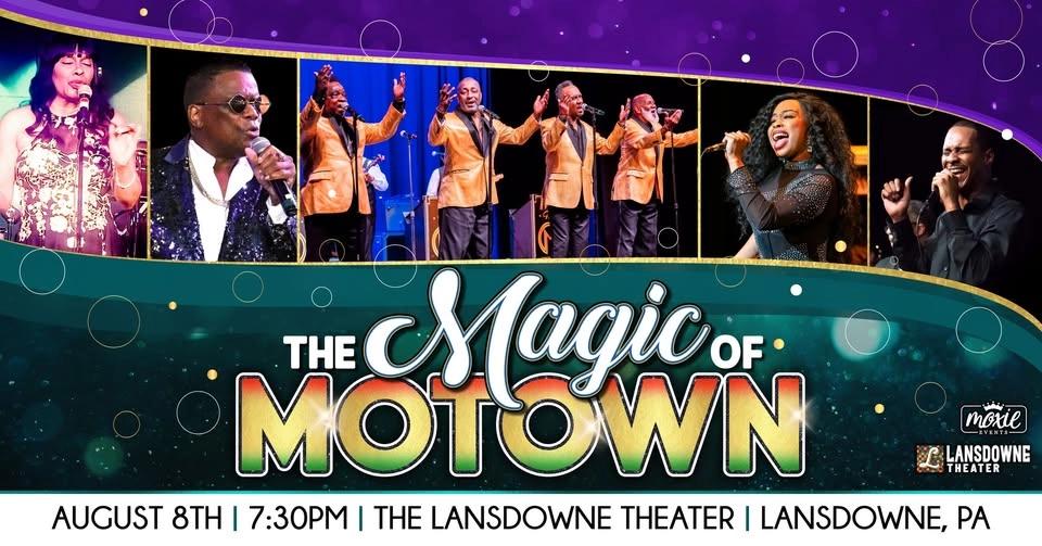 The Magic of Motown - Lansdowne, PA