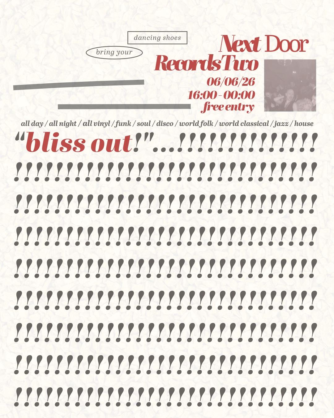 Bliss Out at NDR2 (Shop Floor & Club)