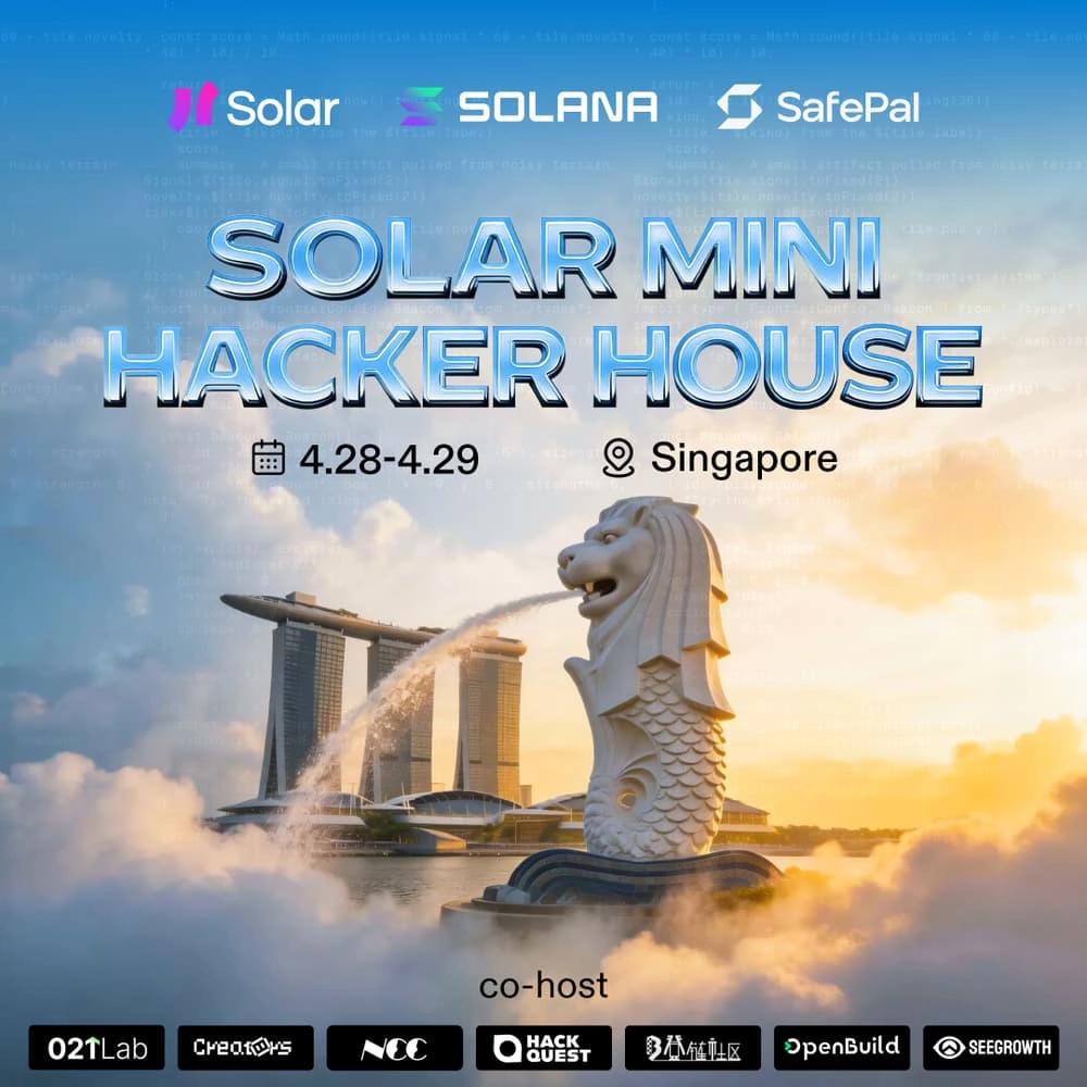 Solana Mini Hacker House x 021Lab · Singapore 2026