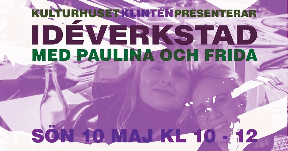 Idéverkstad med Paulina och Frida