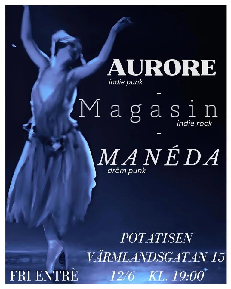 Magasin + Manéda + AURORE live på potatisen!