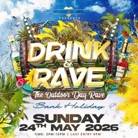 Drink & Rave