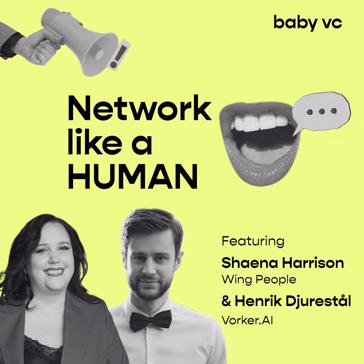 Network Like A Human: baby vc x Shaena @ Wing People x Vorker.ai