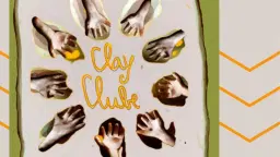 Clay Clube - Get your hands dirty