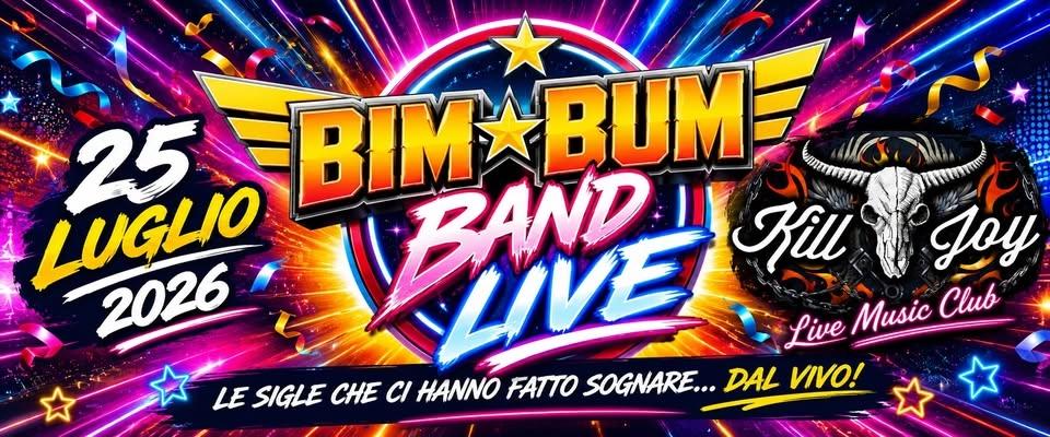 🎶 BIM BUM BAND – LIVE @ KILL JOY 🎶