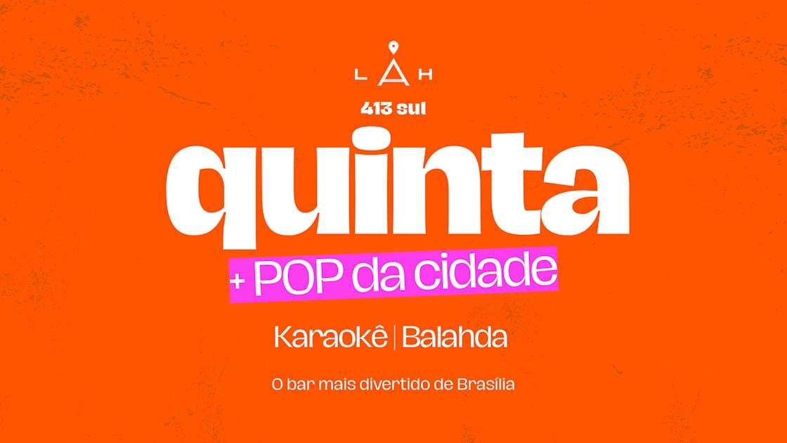 30/7 - Quinta + Pop Da Cidade