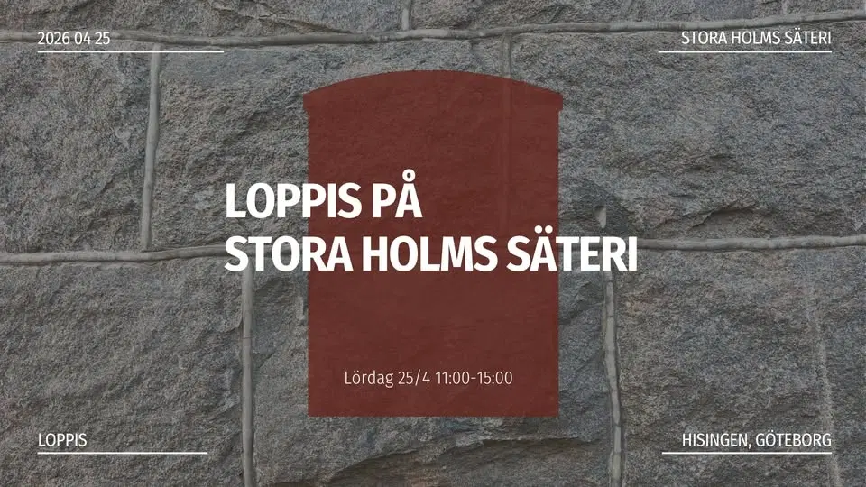 LOPPIS på Stora Holms Säteri
