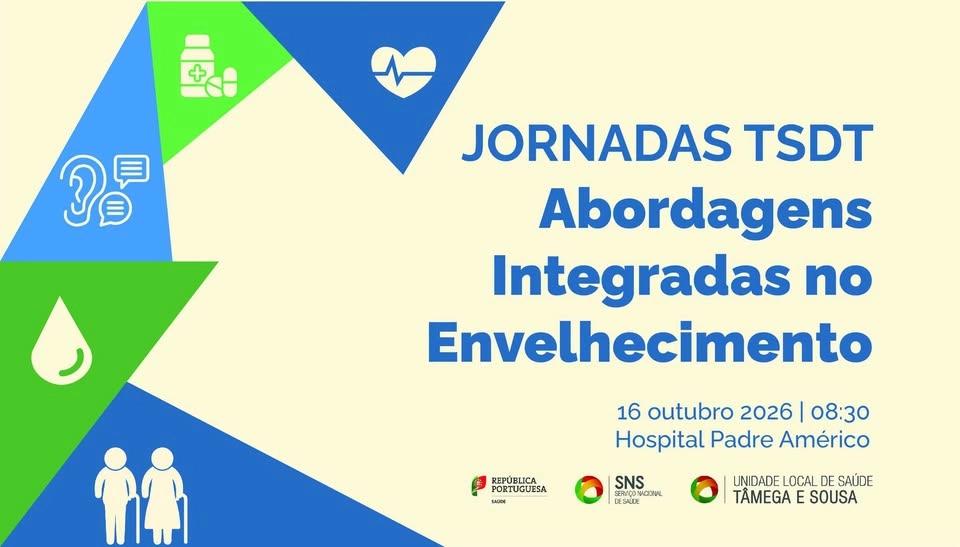 Jornadas dos TSDT – Abordagens Integradas no Envelhecimento
