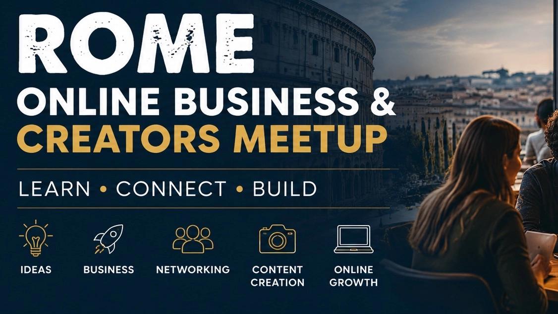 Rome Online Business & Creators Meetup