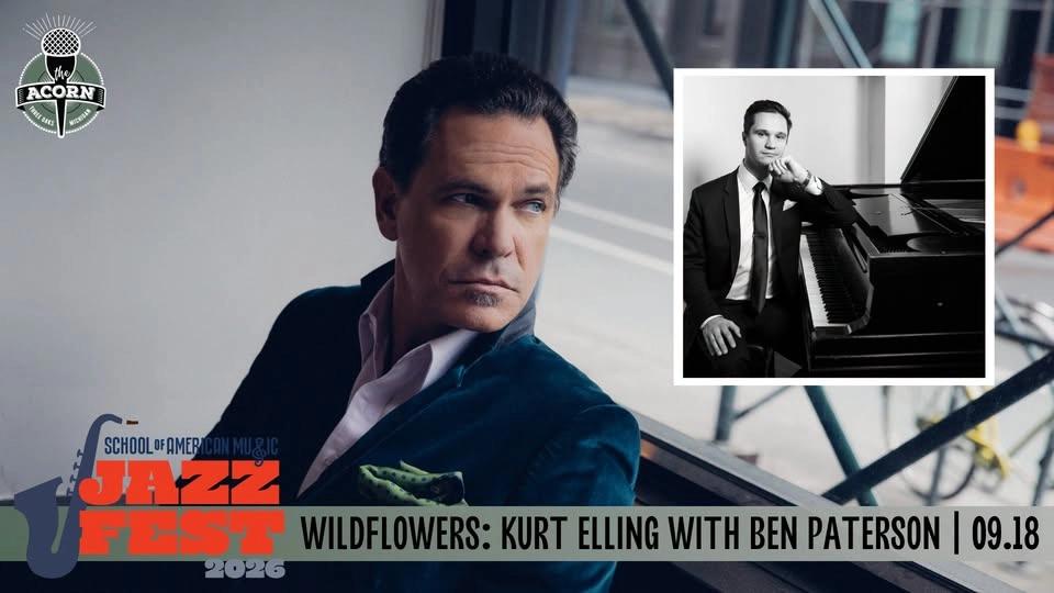 Wildflowers: Kurt Elling with Ben Paterson at The Acorn