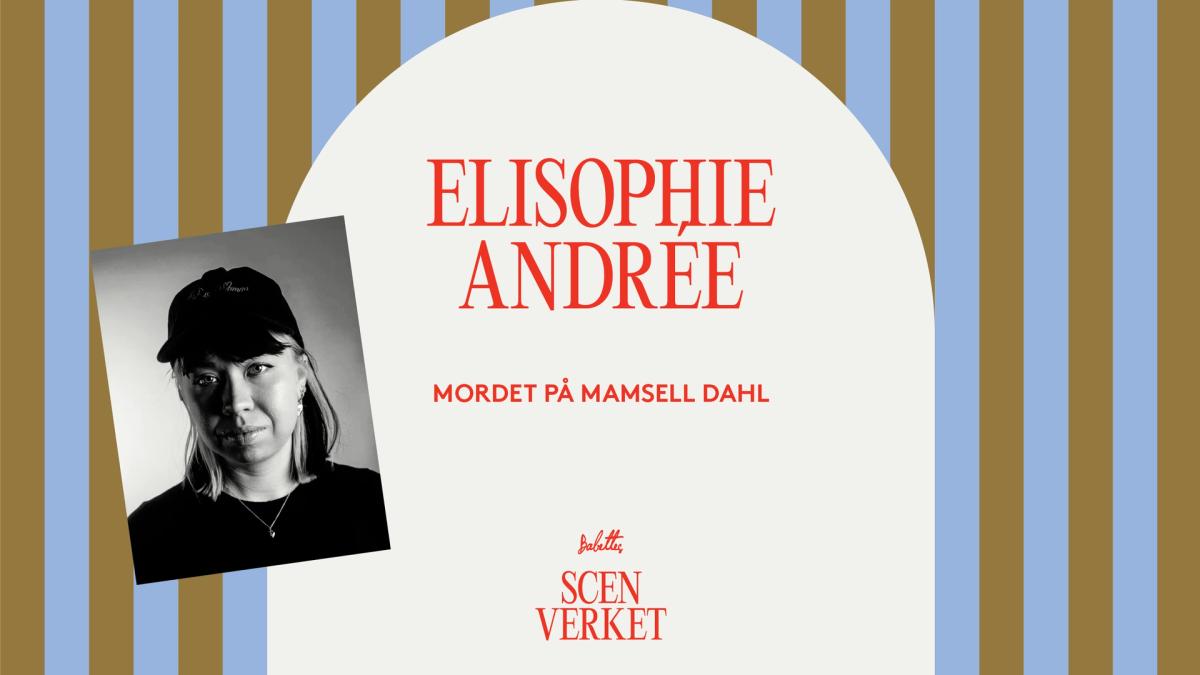 Scenverket - EliSophie Andrée