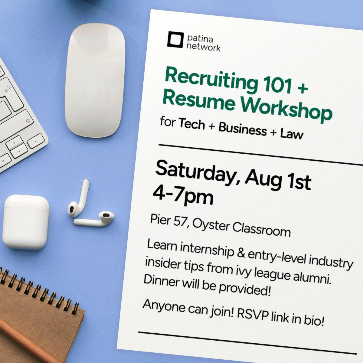 Recruiting 101 & Resume Workshop with Patina Network!