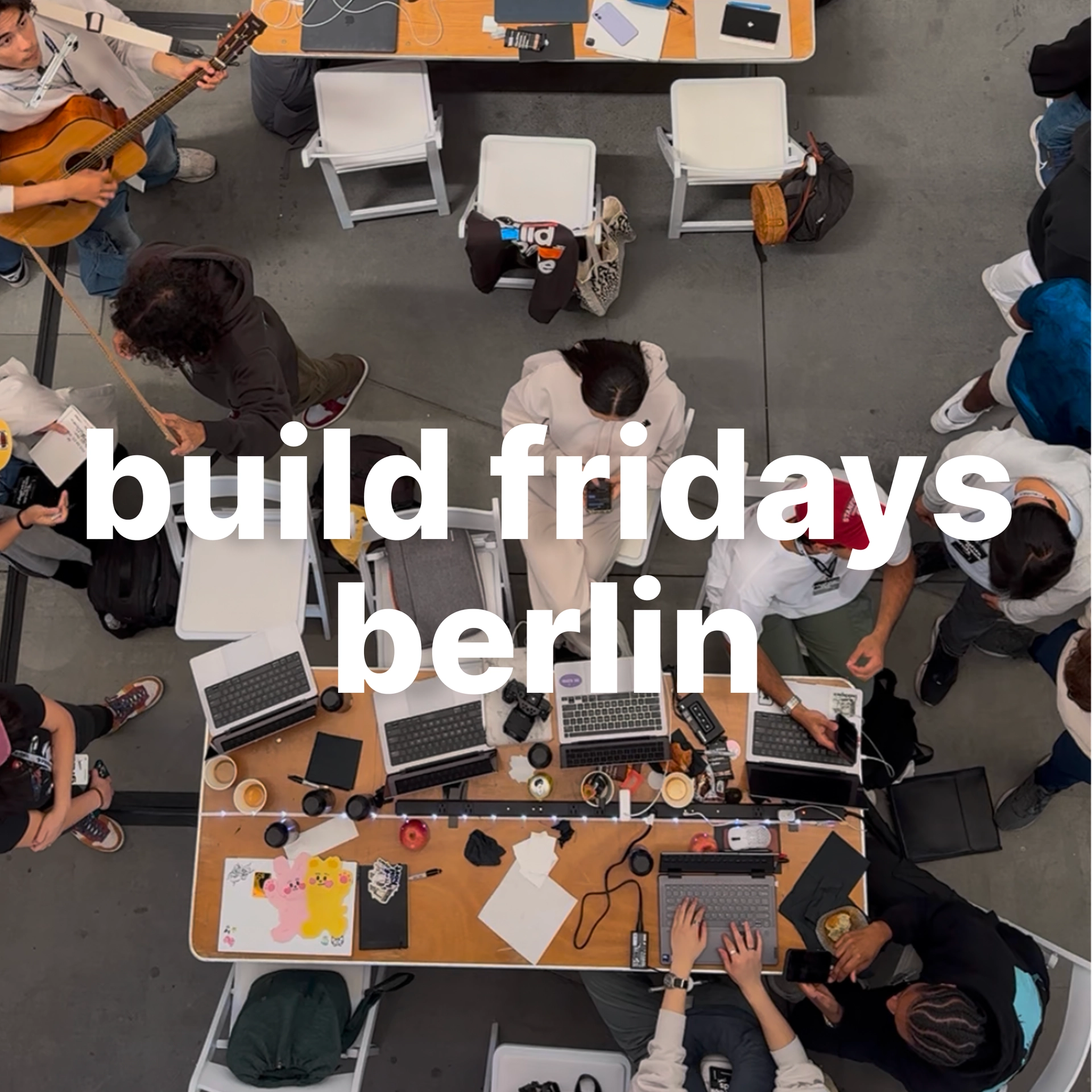build fridays berlin - work on your startup alongside other builders (bring laptop)